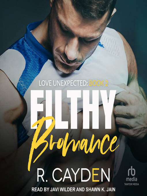 Title details for Filthy Bromance by R. Cayden - Available